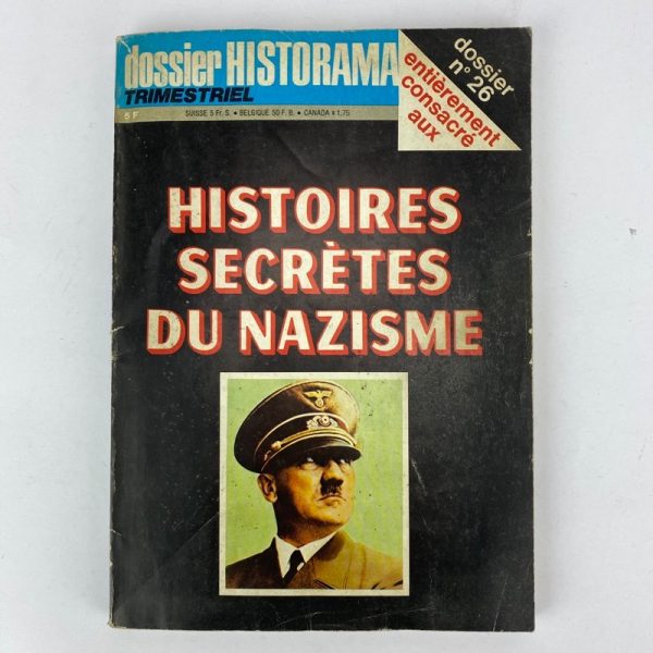 DOSSIER N°26 : Histoires secrètes du nazisme.