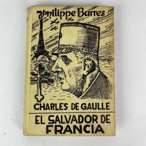 Libro Charles de Gaulle el Salvador de Francia