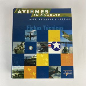 Libro Recopilatorio Aviones en Combate del Prado