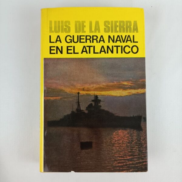 Colección La Guerra Naval Luis de la Sierra