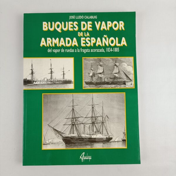 Libro Buques Vapor Armada Española Jose Lledó Calabuig