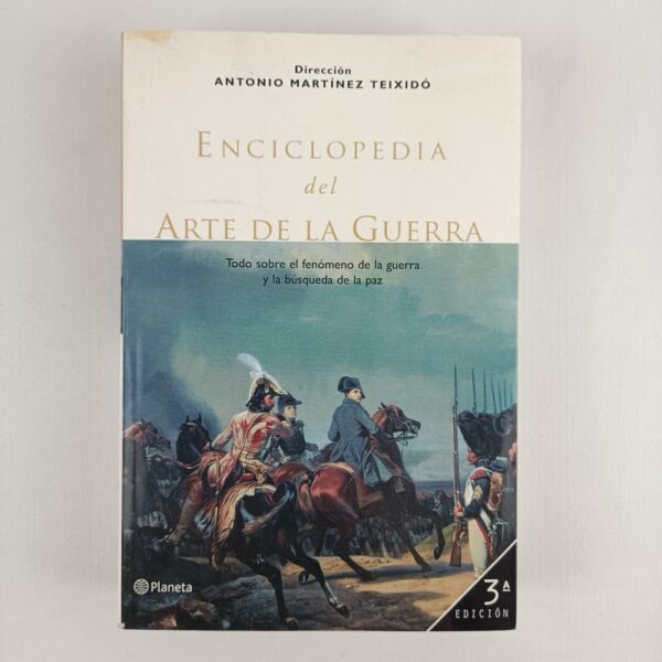 Libro Enciclopedia del Arte de la Guerra Antonio Martínez Teixidó