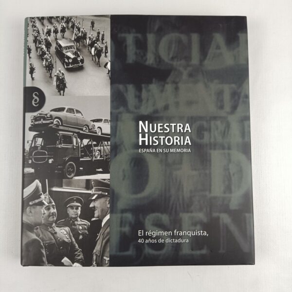 Colección Nuestra Historia España en su Memoria Signo