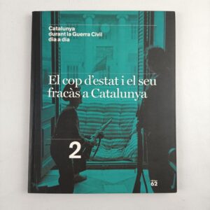 Libro El Cop d'Estat i el seu Fracàs a Catalunya Edicions 62