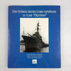 Libro Los Ultimos Destructores Españoles Camil Busquets I Vilanova