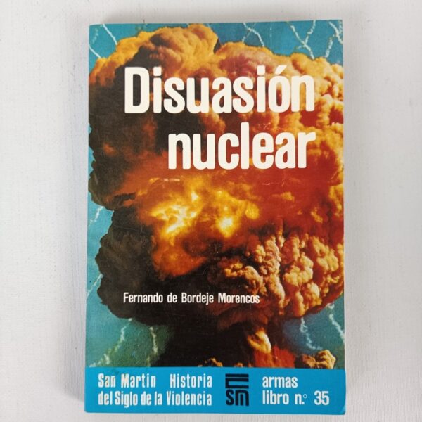 Libro Disuasión Nuclear Fernando de Bordeje Morenos