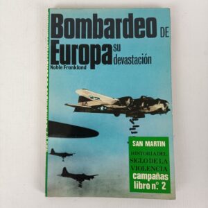Libro Bombardeo de Europa Noble Frankland