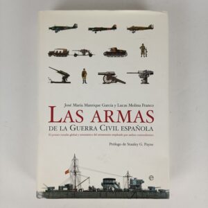 Libro Las Armas de la Guerra Civil Española