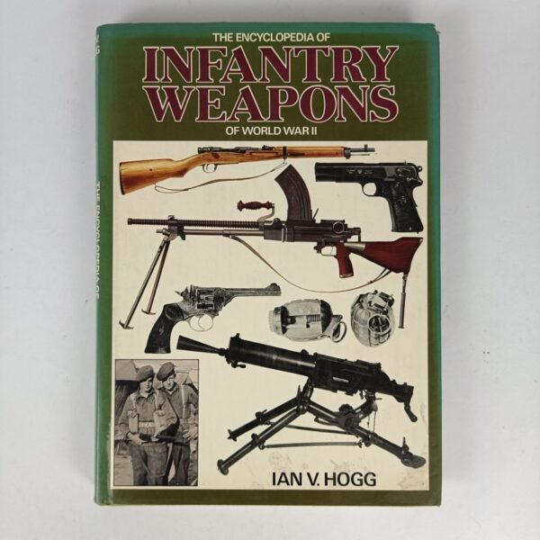 Libro The Encyclopedia of Infantry Weapons of World War II