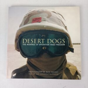 Libro Desert Dogs: The Marines of Operation Iraqi Freedom