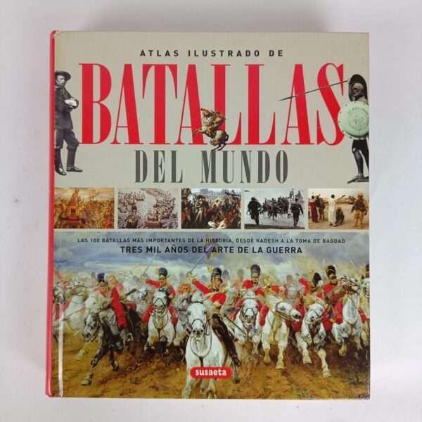 Libro Atlas Ilustrado de Batallas del Mundo