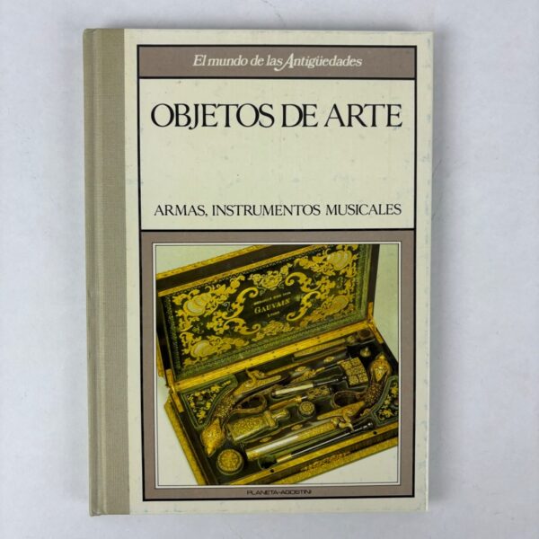 Libro Objetos de Arte- Armas, Instrumentos Musicales