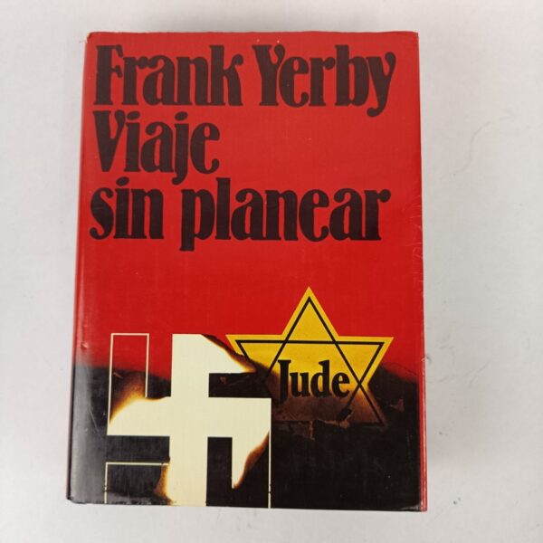 Libro Viaje sin planear de Frank Yerby