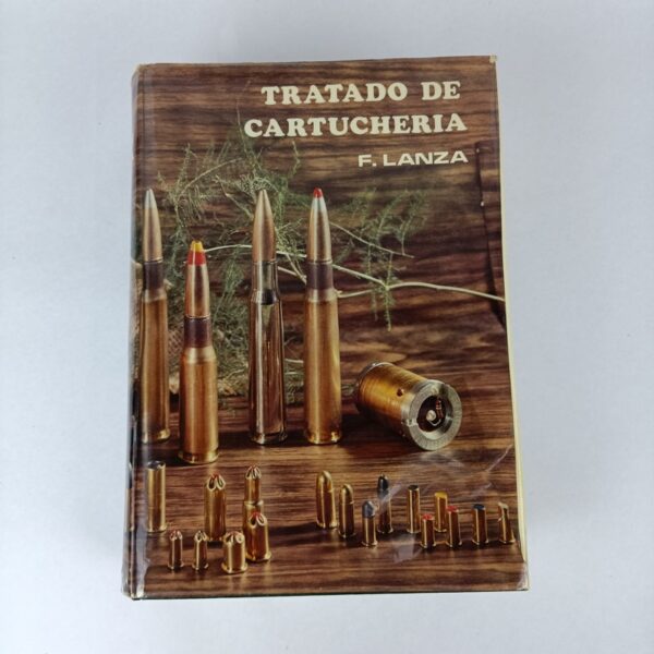 Libro Tratado de Cartuchería F. Lanza