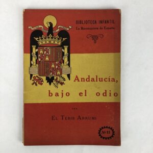 Libro Andalucía, bajo el odio