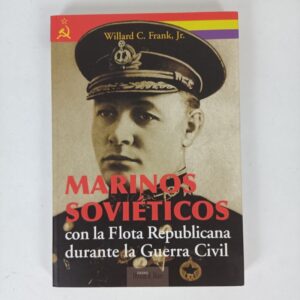 Libro Marinos soviéticos con la flota republicana durante la Guerra Civil