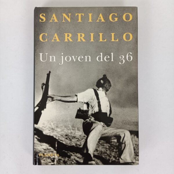 Libro Un joven del 36 Santiago Carrillo