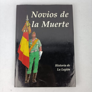 Libro Novios de la Muerte Historia de la Legión