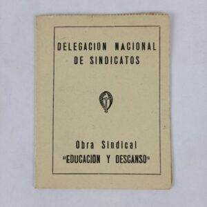 Carnet Delegación Nacional de Sindicatos Obra Sindical Educación y Descanso