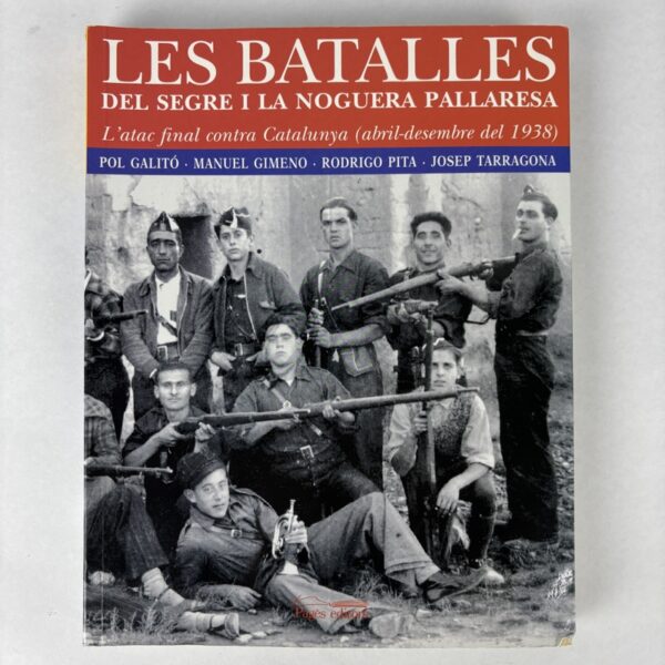 Libro Les batalles del Segre i la Noguera Pallaresa.