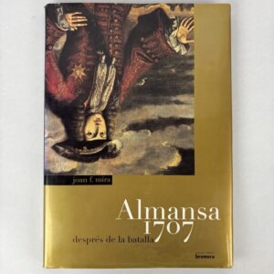 Libro Almansa 1707 Després de la Batalla
