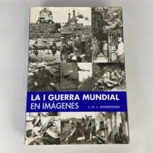 Libro La I Guerra Mundial en Imágenes